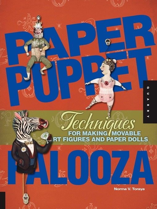 Title details for Paper Puppet Palooza by Norma V. Toraya - Available